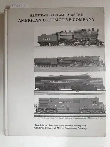 Kerr, O.M: Illustrated Treasury of the American Locomotive Company. 
