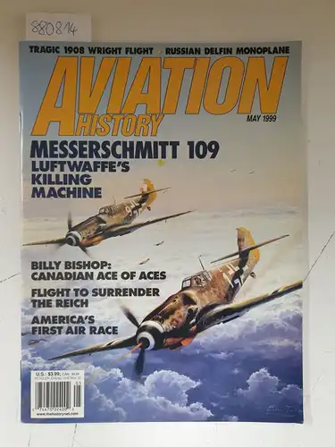 Aviation History Magazine: Aviation History May 1999 : Messerschmitt 109 - Luftwaffe´s killing machine. 
