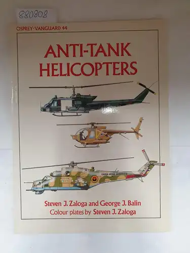 Zaloga, Steven and Steven Zaloga: Anti-tank Helicopters (Osprey Vanguard No. 44). 