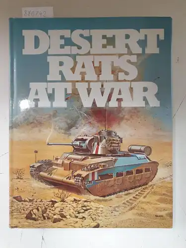 Forty, George: Desert Rats at War. 