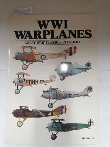 Rimell, Ray: WWI Warplanes: Grat war classics in Profile, Volume I and II. 