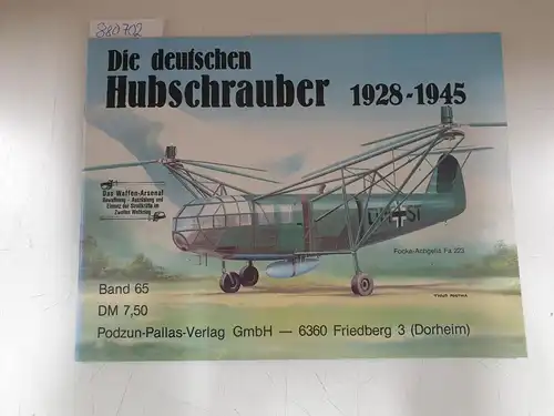 Nowarra, Heinz J: Die deutschen Hubschrauber 1928-1945 ( Waffen-Arsenal Band 65). 