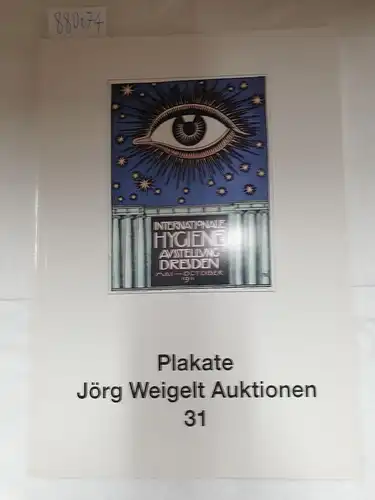 Jörg Weigelt Auktionen (Hrsg.): Plakate : Jörg Weigelt Auktionen 31. 