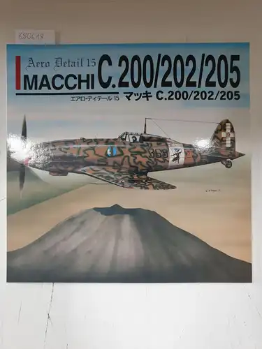 Di Napoli, Camine: Aero Detail 15 - Macchi C.200/202/205. 