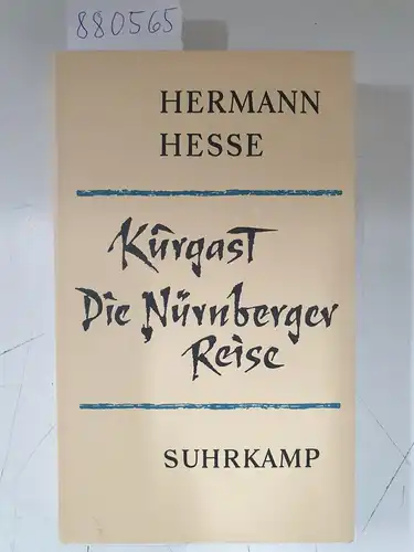Hesse, Hermann: Kurgast / Die Nürnberger Reise -  Zwei Erzählungen 
 (Gesammelte Werke in Einzelausgaben). 