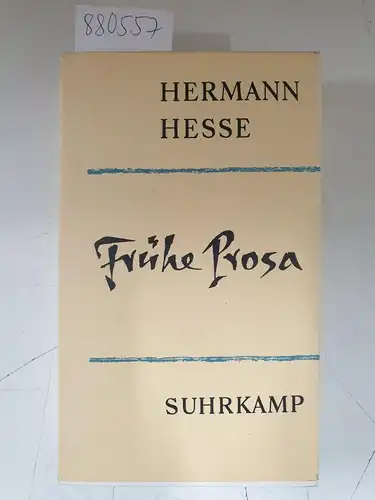 Hesse: Frühe Prosa 
 (Gesammelte Werke in Einzelausgaben). 
