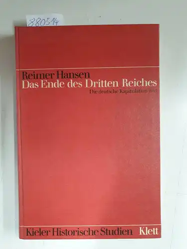 Hansen, Reimer: Das Ende des Dritten Reiches. Die deutsche Kapitulation 1945
 (= Kieler Historische Studien, Band 2). 
