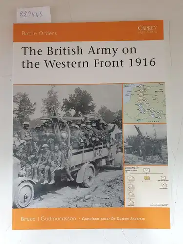 Gudmundsson, Bruce: The British Army on the Western Front 1916. 