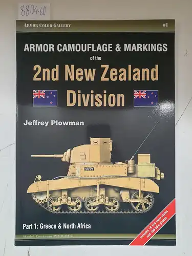 Plowman, Jeffrey: Armor Camouflage & Markings of the 2nd New Zealand Division : Part 1: Greece & North Africa 
 Armor Color Gallery #1. 