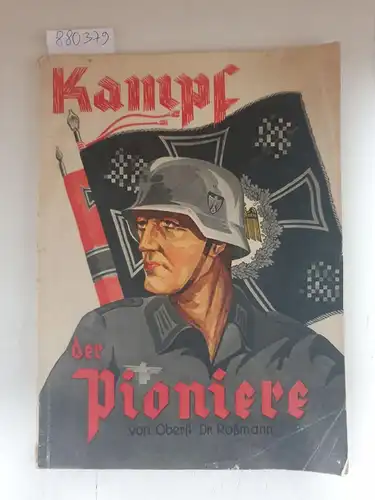 Rossmann, Karl: Kampf der Pioniere. 