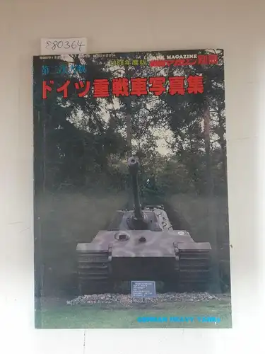Tank Magazine Co: The Tank Magazine : German Heavy Tanks 
 (Japanese Edition). 
