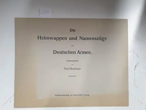 Die Helmwappen und Namenszüge der Deutschen Armee