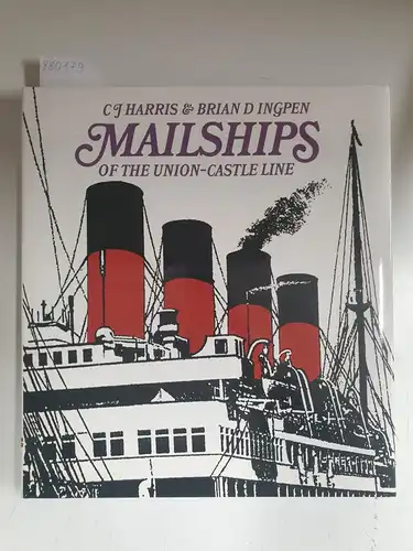 Harris, C J and Brian D Ingpen: Mailships of the Union-Castle Line. 