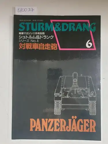 Delta Publishing Co. (Hrsg.): Sturm & Drang : No. 6 : Panzerjäger 
 (Tank Magazine Special Issue Nov. '93). 