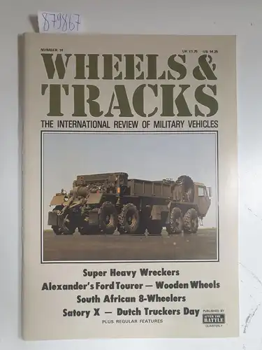 Wheels & Tracks: The International Review of Military Vehicles : Number 14. 