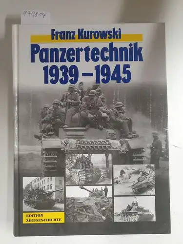 Kurowski, Franz: Panzertechnik 1939-1945 
 (Edition Zeitgeschichte). 