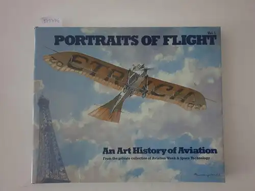 Aviation Week and Space Technology: Portraits Of Flight : Vol. 1 : An Art History Of Aviation. 