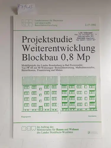 Landesinstitut für Bauwesen und angewandte Bauschadensforschung NRW: Projektstudie Weiterentwicklung Blockbau 0,8 Mp. 