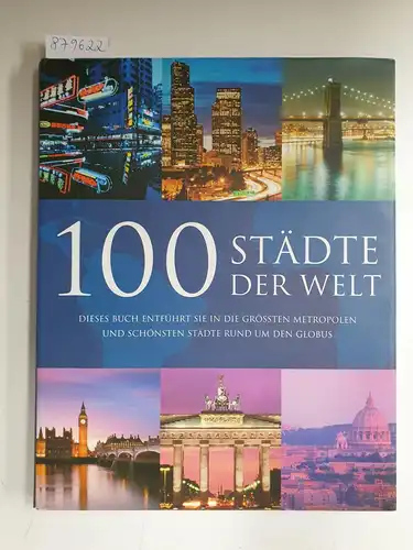 Brenner, Falko: 100 Städte der Welt. 