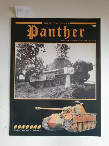 Anderson, Thomas and Vincent Wai: Panther : Armor at War Series. 
