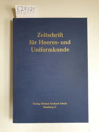 Deutsche Gesellschaft für Heereskunde e.V. (Hrsg.): Zeitschrift für Heeres- und Uniformkunde : Jahrgang 1966. 