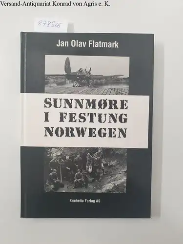 Flatmark, Jan Olav: Sunnmøre i Festung Norwegen: En oversikt over tysk virksomhet 1940-45 (Norwegian Edition)
 (dt: Sunnmøre in Festung Norwegen: Ein Überblick über deutsche Aktivitäten 1940-45). 