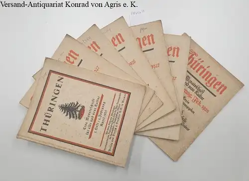 Herbert, Koch (Hrsg.): Thüringen : Eine Monatszeitschrift für alte und neue Kultur : (Konvolut aus 9 Heften der Jhg. 1925-28). 