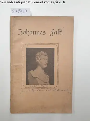 Deichmüller, Otto (Hrsg.): Johannes Falk 
 Festschrift zur Hundertjahrfeier der Gründung der "Gesellschaft der Freunde der Not" 1813 - 1913. 