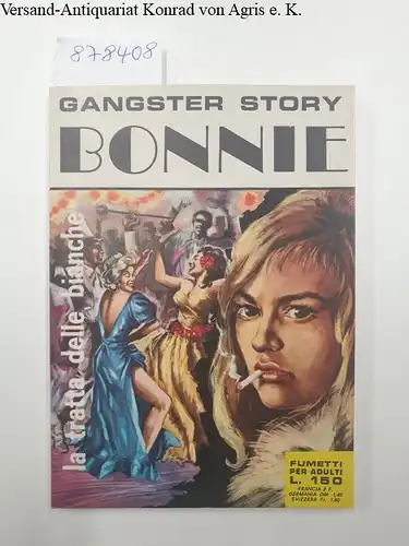 Edizioni RG: Gangster Story : Bonnie : No. 11 : la tratta delle bianche. 