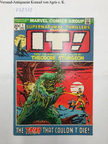 Gerber, Steve and Val Mayerick: Marvel Comics-Supernatural Thrillers: IT, December. 1972, Vol.1, No.1
 adapted from the world-famous chiller by Theodore Sturgeon. 