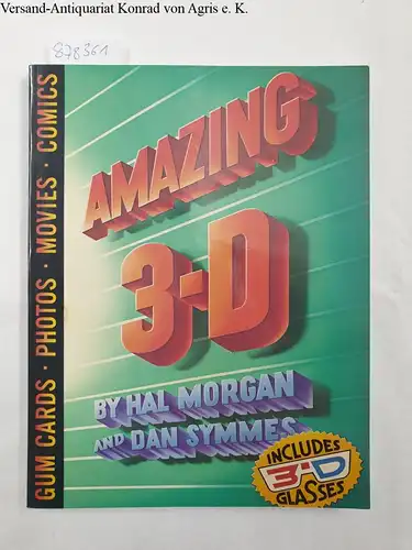 Morgan, Hall and Dan Symmes: Amazing 3-D Gum Cards - Photos - Movies - Comics includes 3-D Glasses
  mit 3-D-Brille. 
