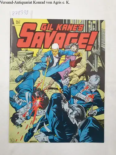 Fantagraphics Books Inc: Gil Kane´s Savage! Magazine No.1, March 1982. 