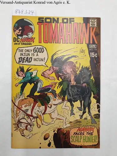 DC National Comics: Son Of Tomahawk : No. 133 : Apr. 1971. 