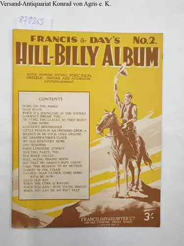 Francis & Day´s Hill-Billy Album No.2, With words, music, Tonic Sol-fa, Ukelele, Guitar and accordion accompaniment