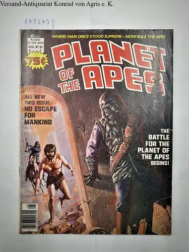 Goodwin, Archie (Hrsg.) and John Warner: Planet of the Apes : Vol. I : No. 23 : (Aug 1976). 