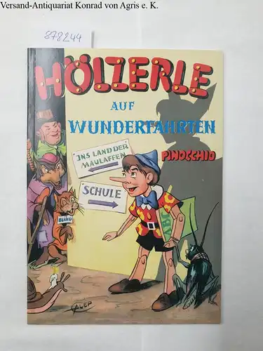 Walter Lehning Verlag (Hrsg.) und Toyboxx: Hölzerle auf Wunderfahrten. 