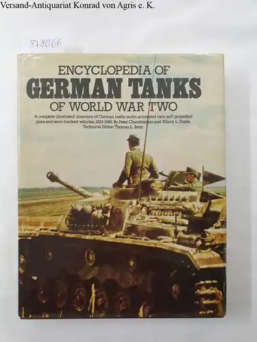 Jackson, Robert: Encyclopedia Of German Tanks Of World War Two 
 A complete illustrated directory of German battle tanks, armoured cars, self-propelled guns and semi-tracked vehicles, 1933-1945. 