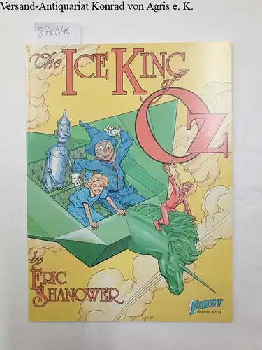 Shanower, Eric: The Ice King of Oz. 