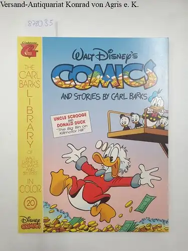 Barks, Carl: Walt Disney's Comics and Stories by Carl Barks. Heft 20. The Carl Barks Library of Walt Disneys Comics and Stories in Color
 Uncle Scrooge and Donald Duck " The Big Bin on Killmotor Hill". 