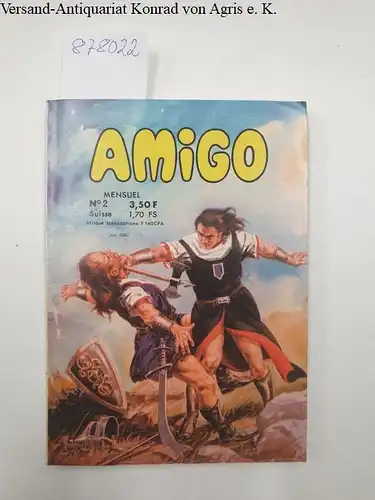 Amigo und Jean Chapelle: Amigo - mensuel No.2 - Juin 1980. 