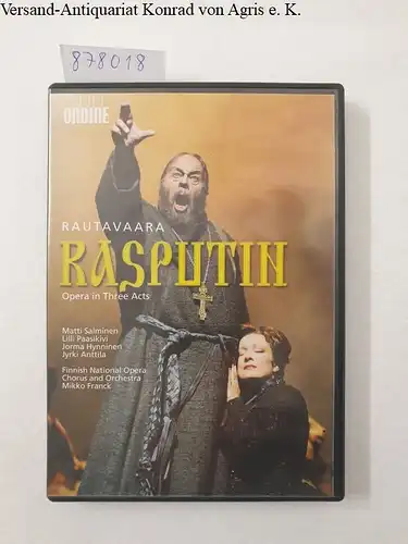 Rasputin Opera In Three Acts