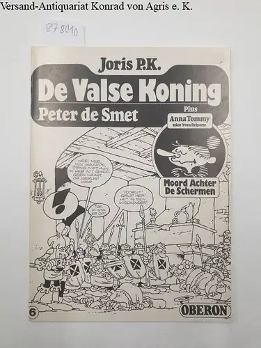 Smet, Peter de: Joris PK de Valse Koning + Anna Tommy - Moord Achter De Schermen
 No. 6. 