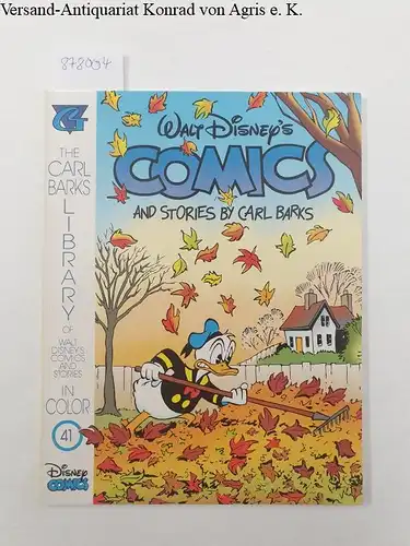 Barks, Carl: Walt Disney's Comics and Stories by Carl Barks. Heft 41. The Carl Barks Library of Walt Disneys Comics and Stories in Color. 