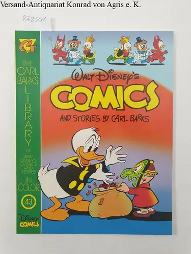 Barks, Carl: Walt Disney's Comics and Stories by Carl Barks. Heft 43. The Carl Barks Library of Walt Disneys Comics and Stories in Color. 