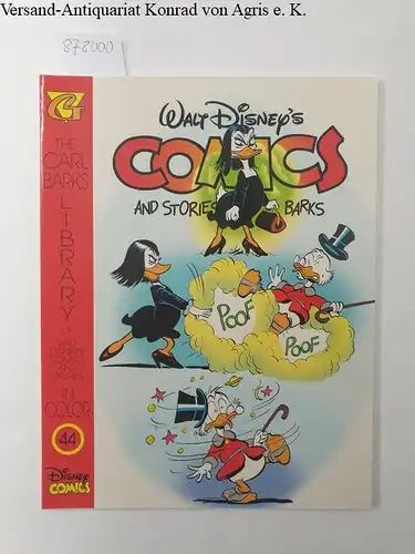 Barks, Carl: Walt Disney's Comics and Stories by Carl Barks. Heft 44. The Carl Barks Library of Walt Disneys Comics and Stories in Color. 