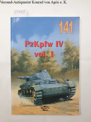 Ledwoch, Janusz: No. 141 : PzKpfw IV Vol. 1. 