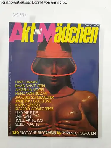 Verlag Photographie AG (Hrsg.): Akt und Mädchen : 130 erotische Bilder von 16 Spitzenfotografen (Fotofachzeitschrift). 