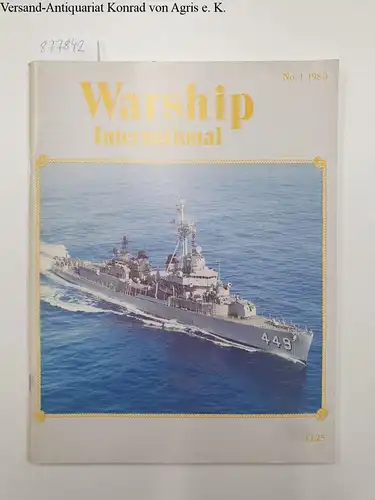 Fisher, Edward C: Warship International No.1 - 1980. 
