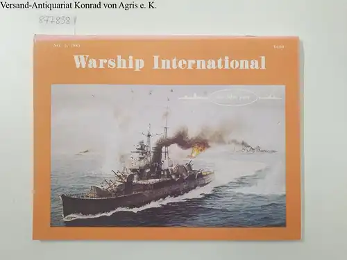 Fisher, Edward C: Warship International No.3 - 1983. 