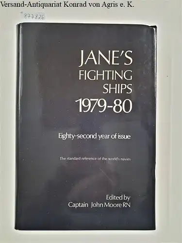 Moore, John (Hrsg.): Jane's Fighting Ships 1979-80 : Eighty-second year of issue. 